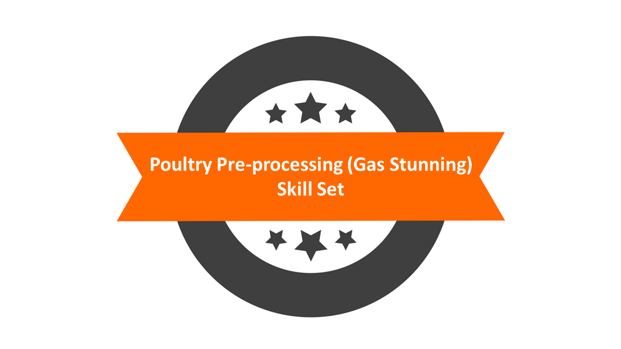 Poultry Preprocessing Skill Set (Gas Stunning) Chicken Meat Trade